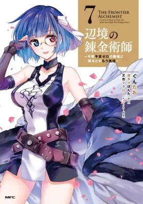 Henkyou no Renkinjutsushi: Imasara Yosan Zero no Shokuba ni Modoru Toka Mou Muri